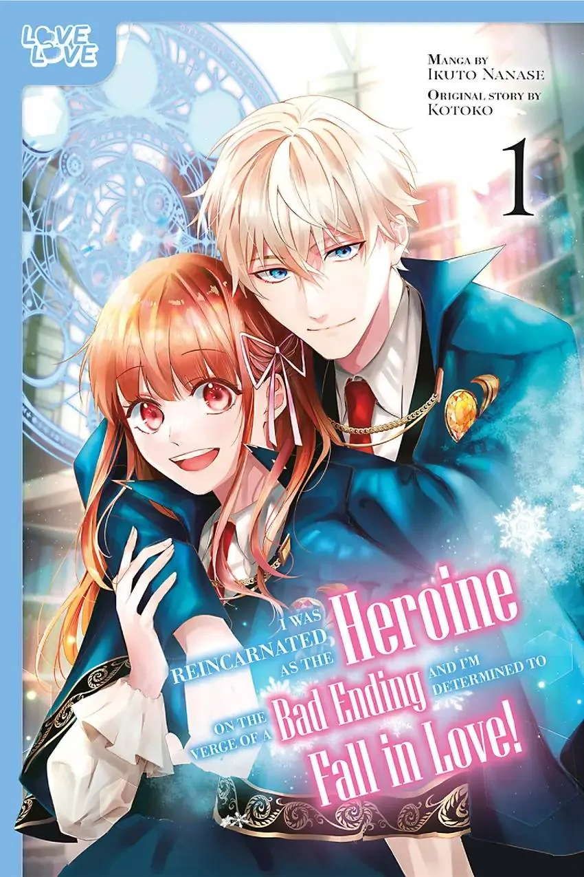 I Was Reincarnated as the Heroine on the Verge of a Bad Ending, and I'm Determined to Fall in Love! «Official» - Chapter 1 - Page 1