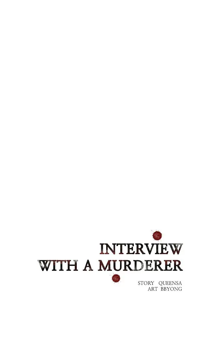 Interview with a Murderer (Queensa) - Chapter 27 - Page 36