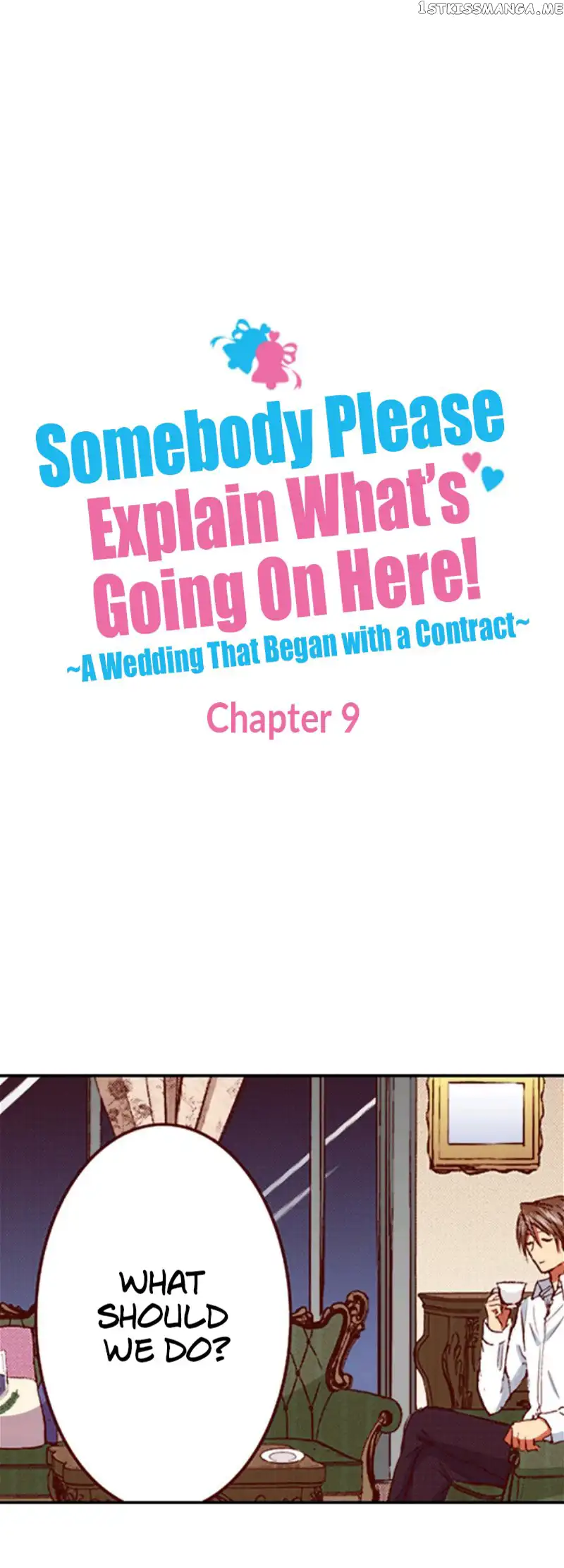Somebody Please Explain What's Going On Here! ~A Wedding that Began With a Contract~ - Chapter 9 - Page 2